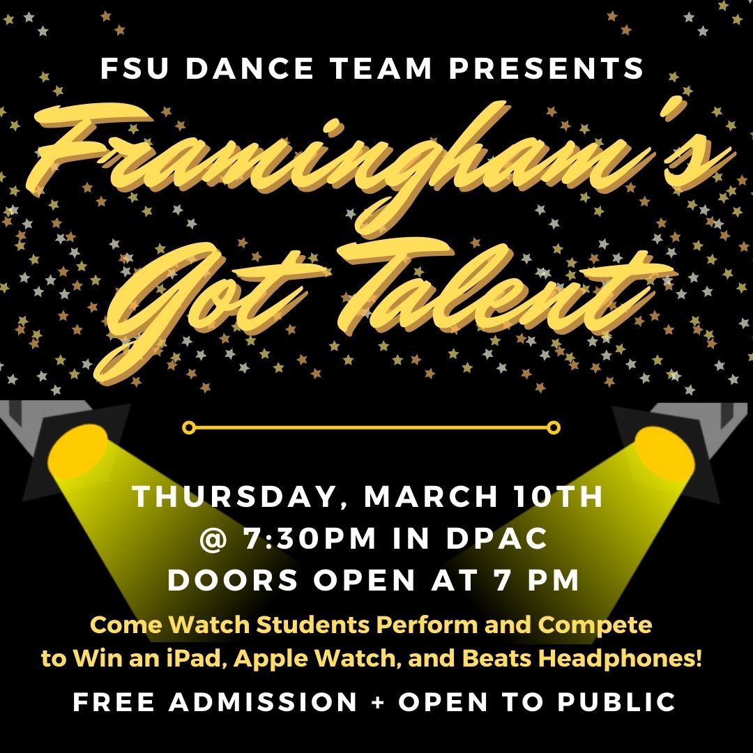 DanceTeamFSU's tweet photo. This Thursday, come support your fellow Rams participate in Framingham’s Got Talent to compete for a chance to win an iPad, Apple Watch, and Beats Headphones. Doors open at 7 PM and the show starts at 7:30 PM in DPAC! This event is free to the public! https://t.co/AftGAAWMzz