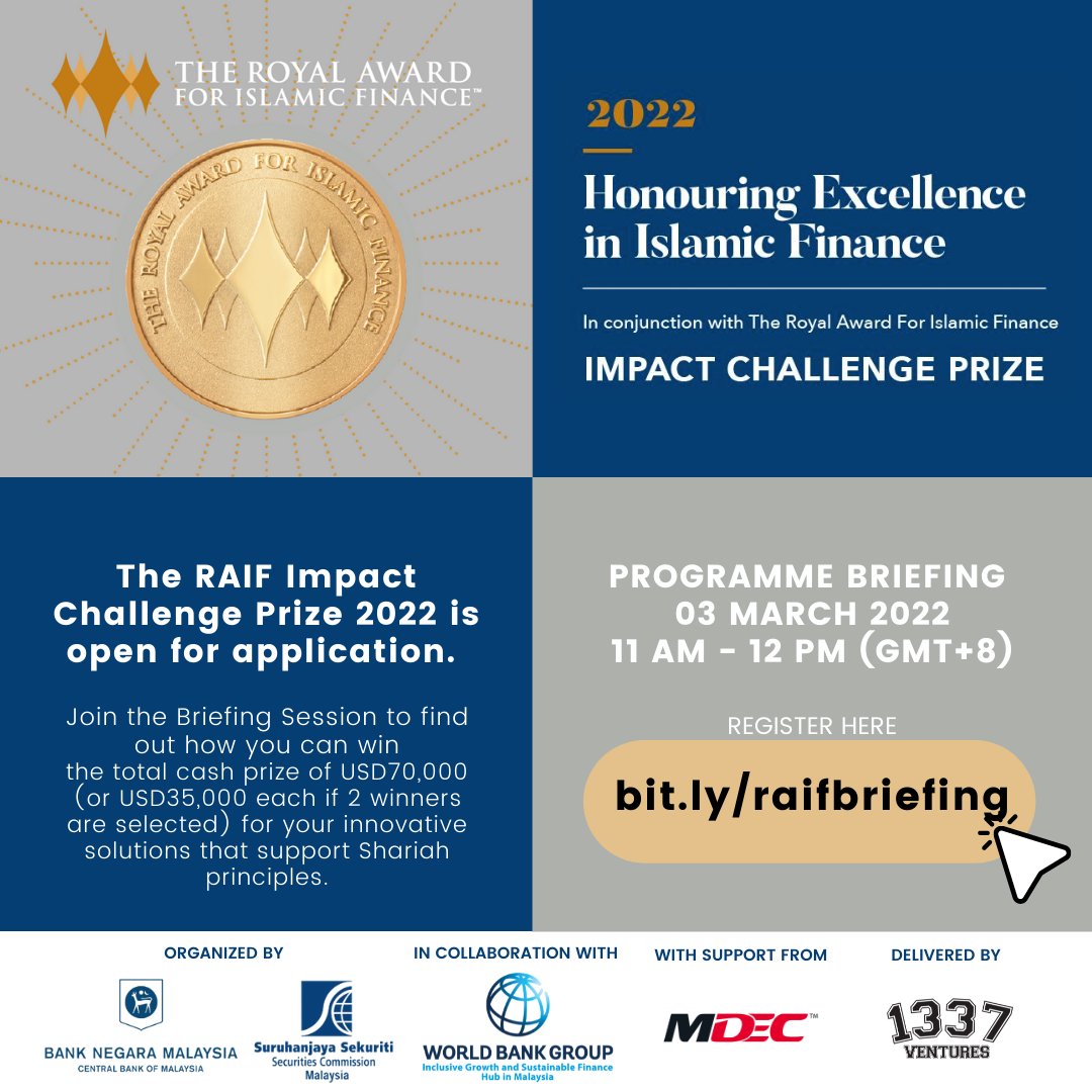 MalaysiaIF's tweet photo. Interested to participate in the Royal Award for Islamic Finance (RAIF) Impact Challenge Prize 2022? 

Join the briefing session on 3rd March 2022, 11am.

More information on the session here:
https://t.co/r2HCTmDa9O

@BNM_official @SecComMY @WorldBank @mymdec https://t.co/SDkGlrSdxU