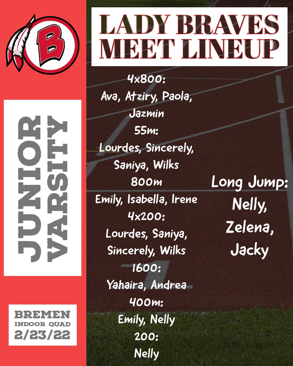 LadyBravesTF's tweet photo. 👟 Lady Braves Indoor Quad
📍 Bremen
🆚 @IKE_Girls_TF, Oak Forest, @LADYASTROSTRACK
🗓️ Wednesday, February 23
⏰ 4:30 PM
📋 Meet Lineup (swipe ➡️)
#️⃣ChaseYourPR https://t.co/JcLyhNvaQ0