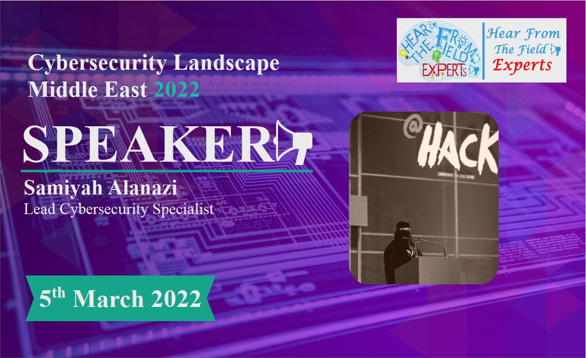 HearFromExperts's tweet photo. Samiyah Alanazi, Lead Cybersecurity Specialist, will speak at Cybersecurity Landscape - Middle East 2022 event on 5th March 2022 online.
Get your free pass before the event.
https://t.co/FzzRACHA1K
#cslme #cslme2022 #hfte 
#cybersecurity #MiddleEast #Online #OnlineEvent https://t.co/QvlXsdneuF