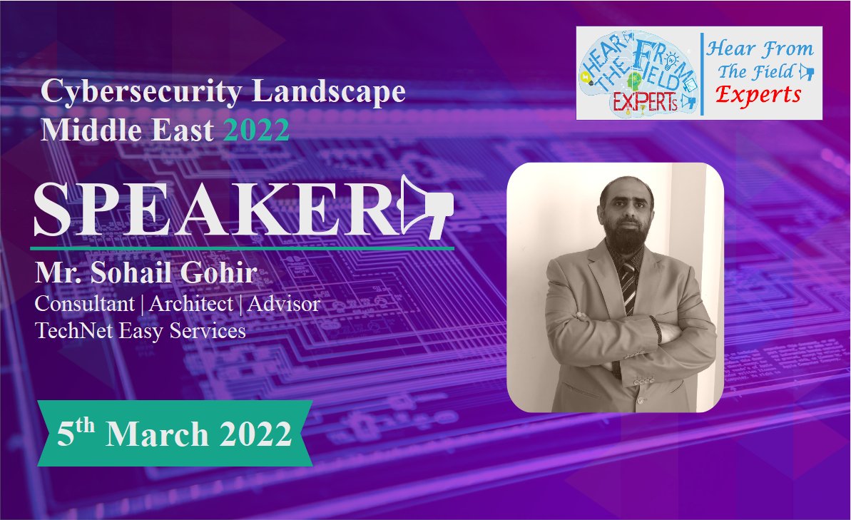 HearFromExperts's tweet photo. Mr Sohail Gohir @SohailGohir, Consultant|Architect|Advisor at @technetes, will speak at Cybersecurity Landscape - Middle East 2022 event on 5thMarch2022 online.
Get your free pass before the event.https://t.co/FzzRACHA1K
#cslme #cslme2022 #hfte
#cybersecurity #MiddleEast #Online https://t.co/TQhHKymUZm