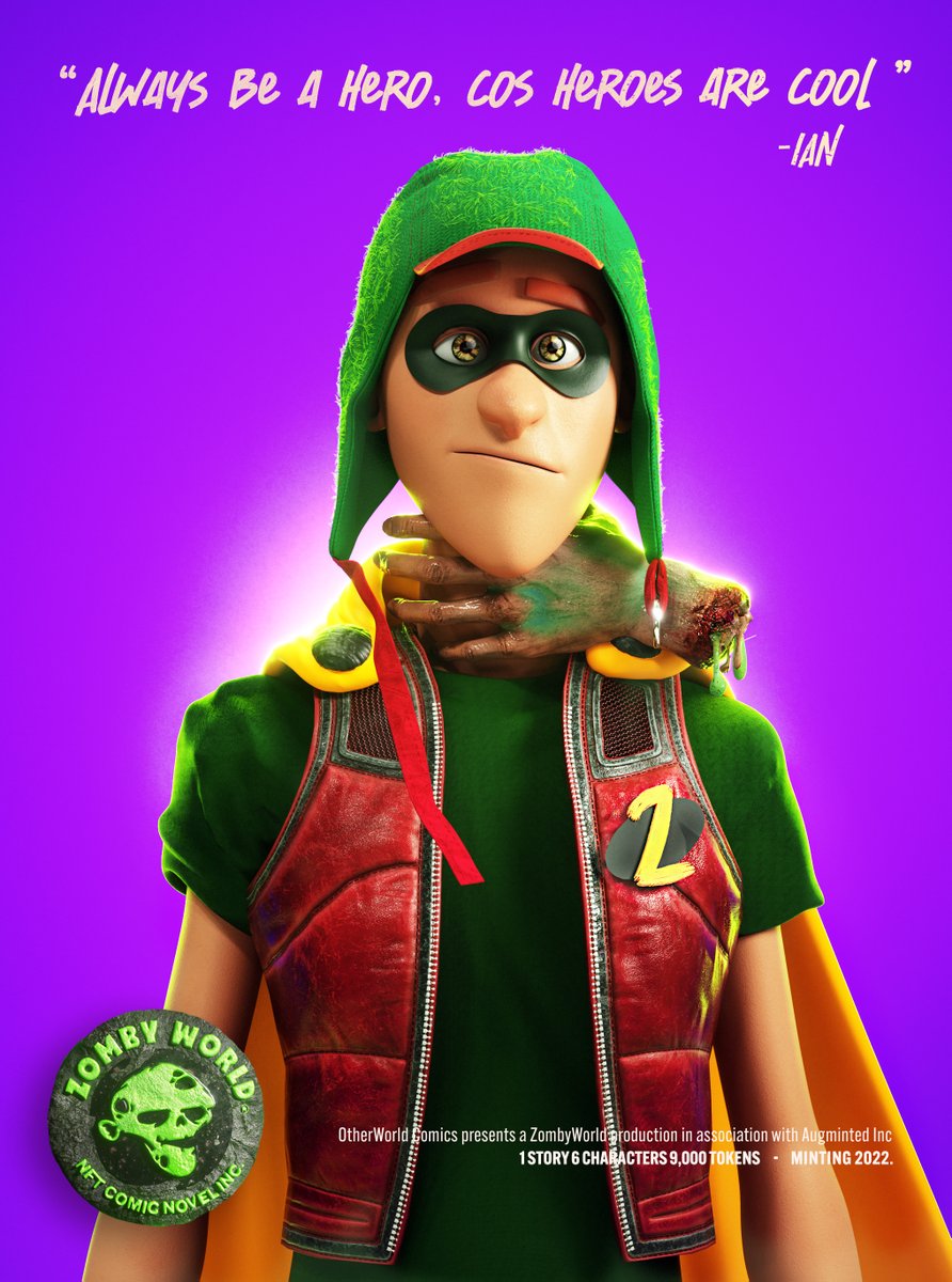 "Always Be a Hero, Cos Heroes Are Cool." - Ian

Superhero Ian, no longer the sidekick when Zombys come to town