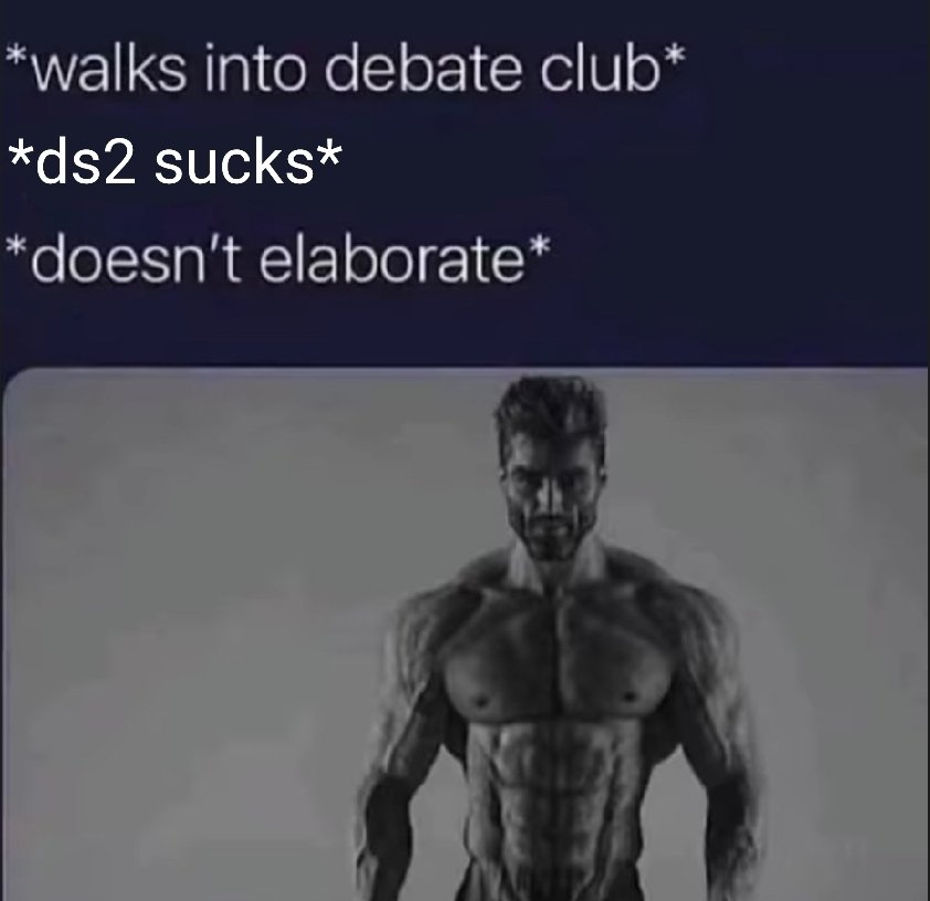 Ds2 sucks 😤