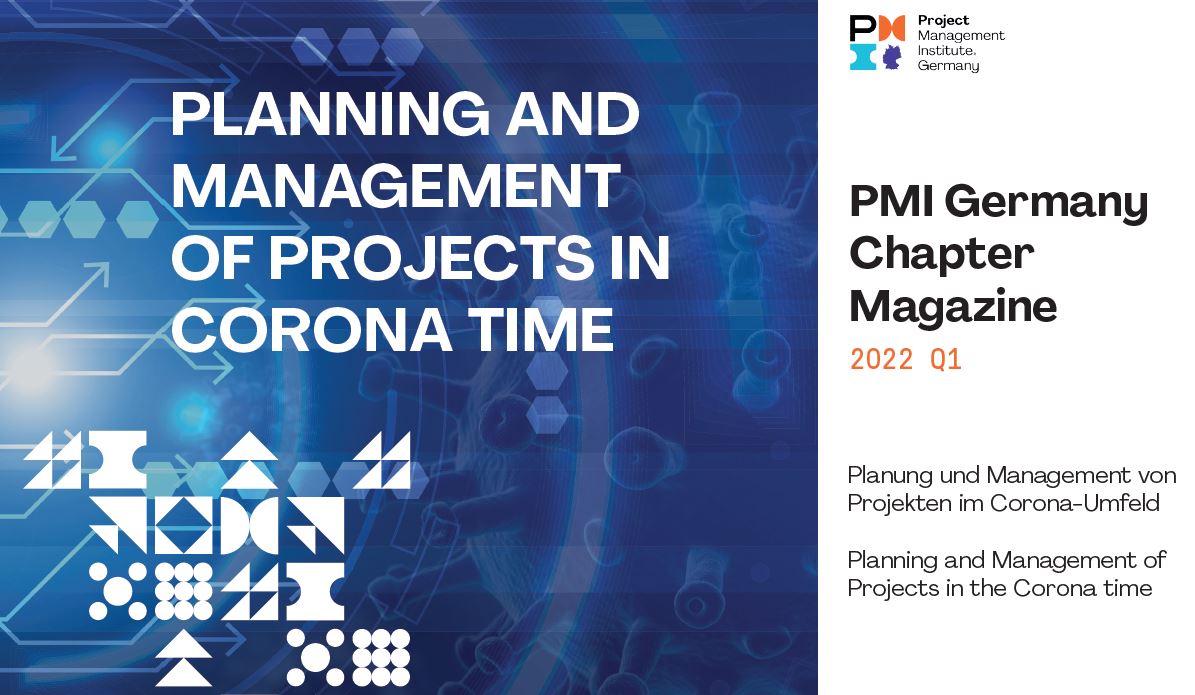 PMIGermany's tweet photo. Chapter Magazine Q1 - 2022 is online - Topic:
Planning and Management of Projects in the Corona time

plus News from our chapter community, Retrospectives and Announcements of events and initiatives. 
Link to Download: https://t.co/WMAIORNmCV https://t.co/8fnPrU2iin