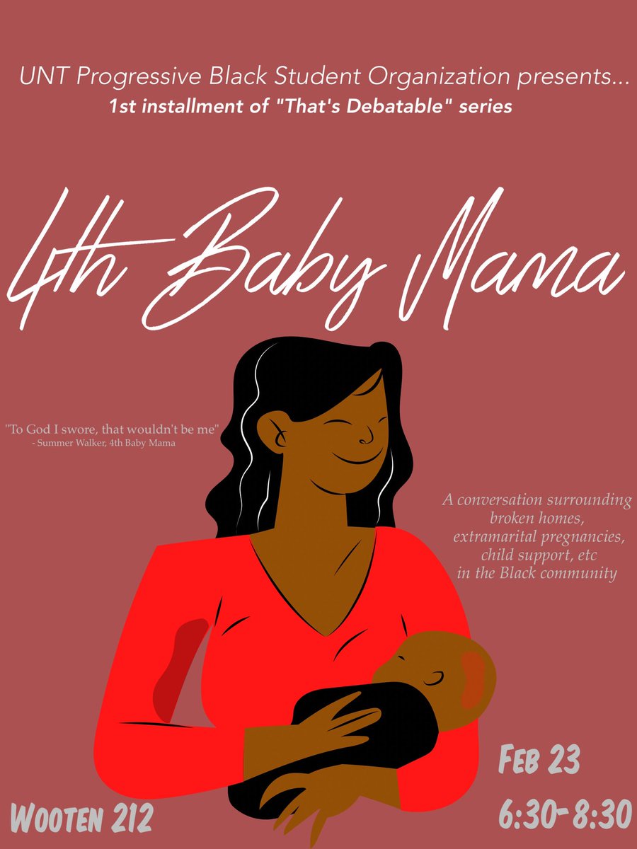 UNTPBSO's tweet photo. 🚨LOCATION AND TIME UPDATE🚨

4th Baby Mama will be hosted in WOOTEN 212, Tomorrow at 6:30pm! We want to see everyone there to get into this convo! 

Bring ya friends, ya friend’s friends, and ya friend’s friend’s friends!!! 

#ThatsDebatable 🤰🏾👀💕 https://t.co/UdDEntC8Wt