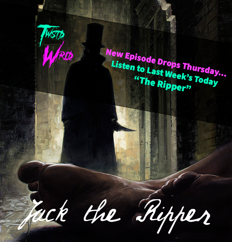 TwstdWrld's tweet photo. Listen Before New Episode Drops Thursday!!

Visit https://t.co/2Jic9txchS  to Listen!

#TWSTDWRLDPodcast #jacktheripper  #sweeneytodd #murder #london #TWSTDWRLD #coldcase #mystery #1888 https://t.co/G2uS5uZtt3