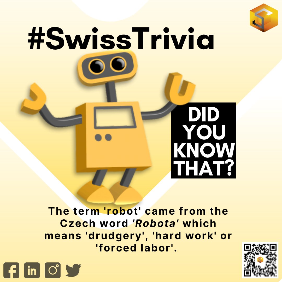 SwissRanks's tweet photo. For today's #SwissTrivia 
Did you know that?
The term 'robot' came from the Czech word 'Robota' which means 'drudgery', 'hard work' or 'forced labor'. 
Cheers to more knowledge and learning brought by Swiss Ranks!
#WesnesdayTrivia #Robotics #Robots #Technology #SwissRanksGlobal https://t.co/6AlidIBtf2