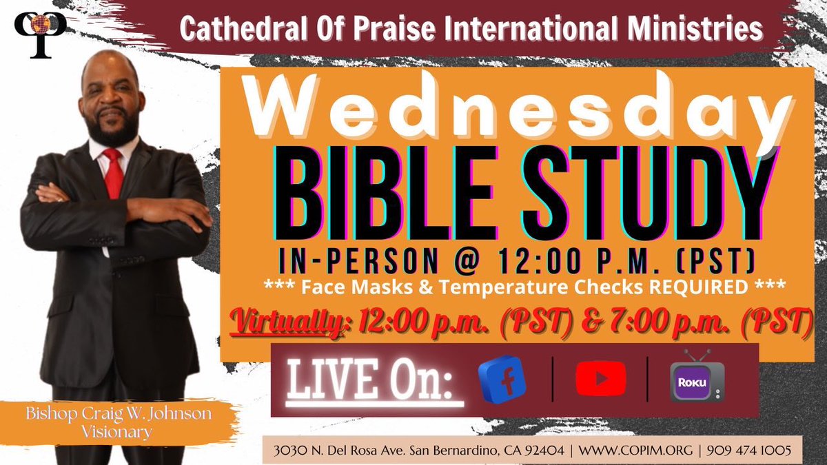 COPraiseIM's tweet photo. Join Bishop tomorrow at 12p/7p for Wednesday Bible Study. Don’t miss it!  @drjinca @copraiseim
 #churches #church #instachurch #cathedral #COPIM #cathedralofpraise #international #ministries #achurchinthecommunity
#forthecommunity https://t.co/LZC4NO4sVk