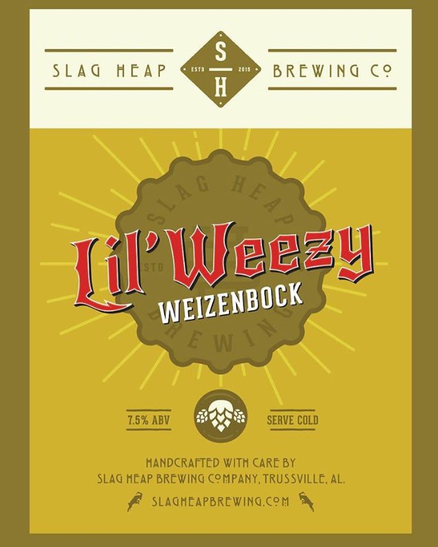Can you taste the banana and cloves? You can this Friday! Lil’ Weezy - Weizenbock is back on tap at Slag Heap. Cheers! 

#craftbeer #weizenbock #lilweezy #slagheapbrewing #logo #ontap #brewery #trussville #birmingham #alabama #beer