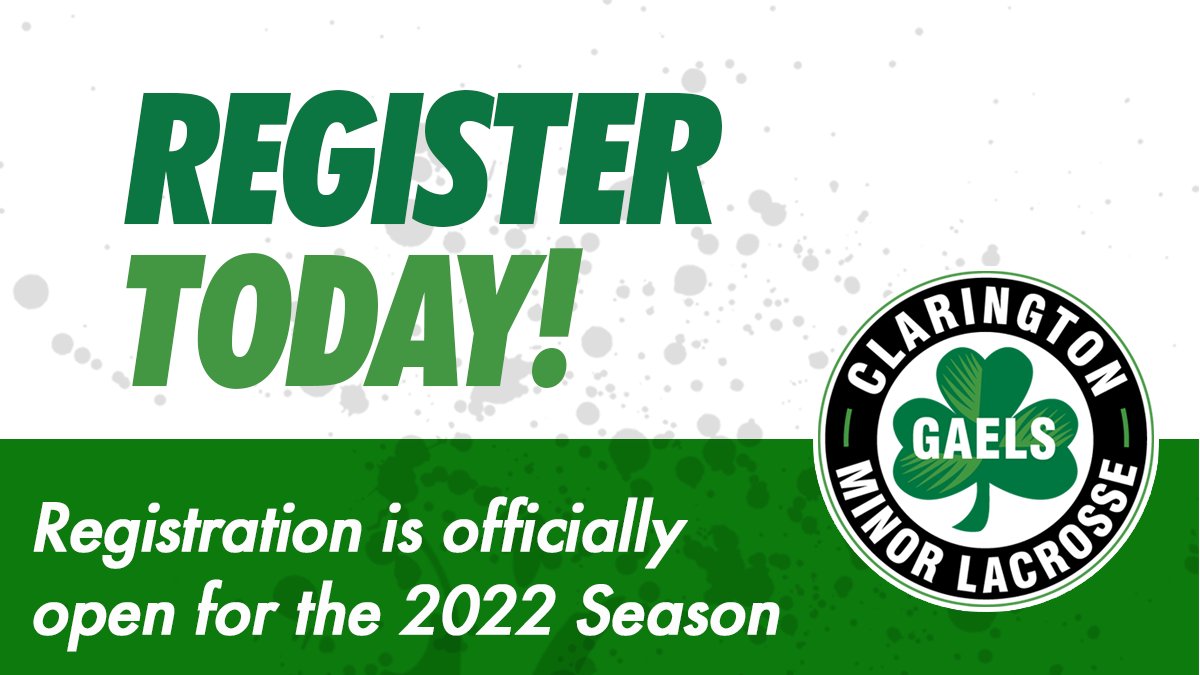 Register TODAY! - claringtonminorlacrosse.com/registration