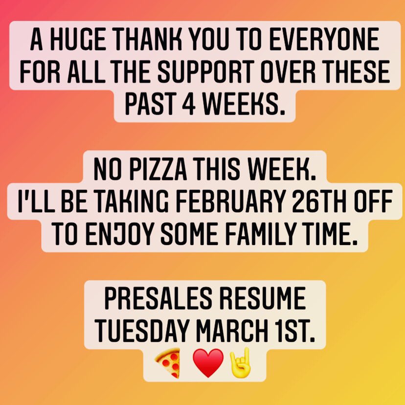 Taking this weekend off. 

Thank you everyone. ♥️🍕