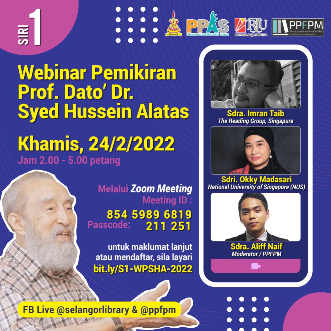 SelangorLibrary's tweet photo. Anda telah mendengar webinar pemikiran Prof. Syed Hussein Alatas pada tahun lepas?
Berminat untuk mengetahui dengan lebih mendalam tentang pemikiran beliau?
Penyertaan adalah PERCUMA. Pendaftaran boleh dilakukan di pautan https://t.co/qN5IPVewF0
#ppas
#prtu
#ppfpm https://t.co/22YFvoo5I5