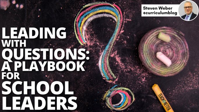 curriculumblog's tweet photo. Leading With Questions: 
A Playbook For School Leaders https://t.co/BG6uyCantt #edchat https://t.co/drP5mrdWee