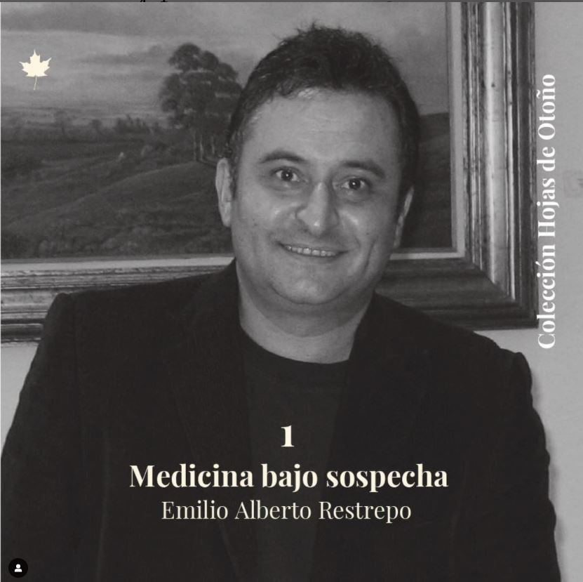 Emilio A. Restrepo (@emilioarestrepo) on Twitter photo Muy pronto, el volumen 3 de la "trilogia perversa de la salud"...."MEDICINA BAJO SOSPECHA"
Atentos, creo que les puede interesar...
<a href="/EditorialCES/">Editorial CES</a>
#EditorialCES #ColecciónHojasDeOtoño #MedicinaBajoSospecha #literatura #libros #novela Muy pronto, el volumen 3 de la "trilogia perversa de la salud"...."MEDICINA BAJO SOSPECHA"
Atentos, creo que les puede interesar...
<a href="/EditorialCES/">Editorial CES</a>
#EditorialCES #ColecciónHojasDeOtoño #MedicinaBajoSospecha #literatura #libros #novela