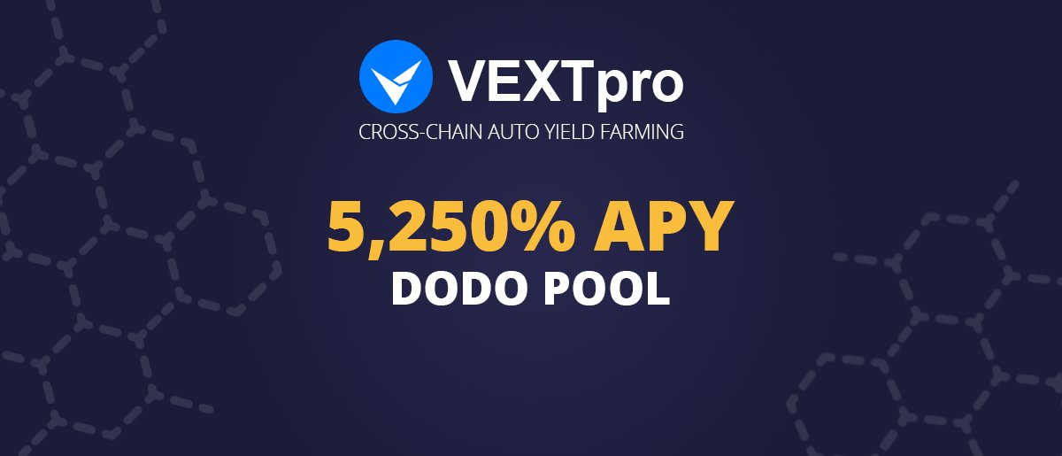 📢 Dear friends, do not forget that we have open farming pools 

🔥 Far, #DODO token on the #VEXT  and get passive income from today

High APR, Low risk

Go to 👇
vext.pro/farming/0x67ee…

#DeFi #BSC #Farming #blockchain #crypto #nft #yearn #farm #apy #binance #pancakeswap