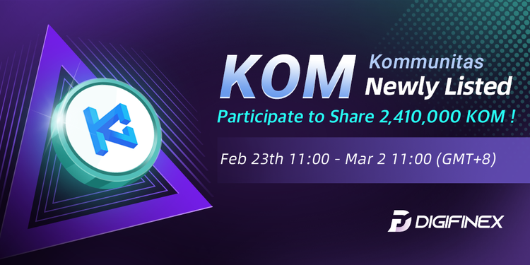 DigiFinex's tweet photo. Trading Token: KOM @Kommunitas1
Trading Time: Feb 23th 15:00 (GMT+8)  
#Bitcoin #cryptocurrecy #NFT 
Details: https://t.co/3yXMLWZWFL
Register: https://t.co/I4UrGkPTux
Campaign 
1: Follow Digifinex &amp; KOM, RT 'NEW COIN LISTING' to Share 800,000K
2: Join Staking to Share 1,610,000K https://t.co/SNknfcZKqK