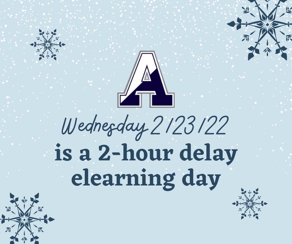Wednesday, February 23, 2022 is a synchronous E-Learning Day for AAHS. Students will log onto Microsoft Teams for each of their classes according to the schedule below.
B1: 9:45 - 10:45
B2: 10:55 - 11:55
Lunch 12:05 - 12:40
B3: 12:40 - 1:40
B4: 1:45 - 2:45
Stay safe and warm!