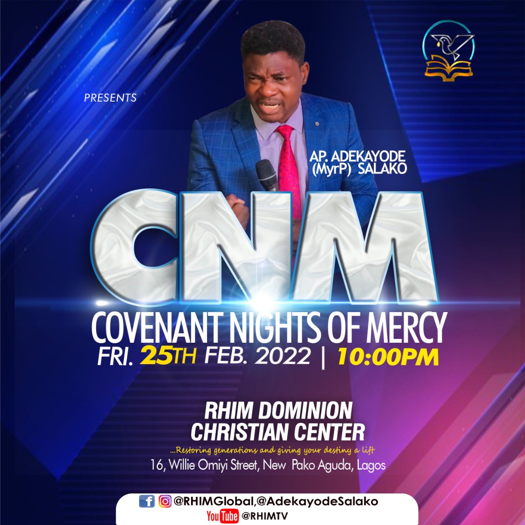 RHIMGlobal's tweet photo. Are you READY for "COVENANT NIGHTS OF MERCY"?

Come Fri 25/02/2022, God is set to release His Mercy over all fallow grounds that has been a burden &amp; hindrance to our divine manifestation 

#RHIMGlobal
#GreaterThings
#GreaterLight
#CovenantNightOfMercy
#RHIMDominionChristianCenter https://t.co/tfTPGOQrzo