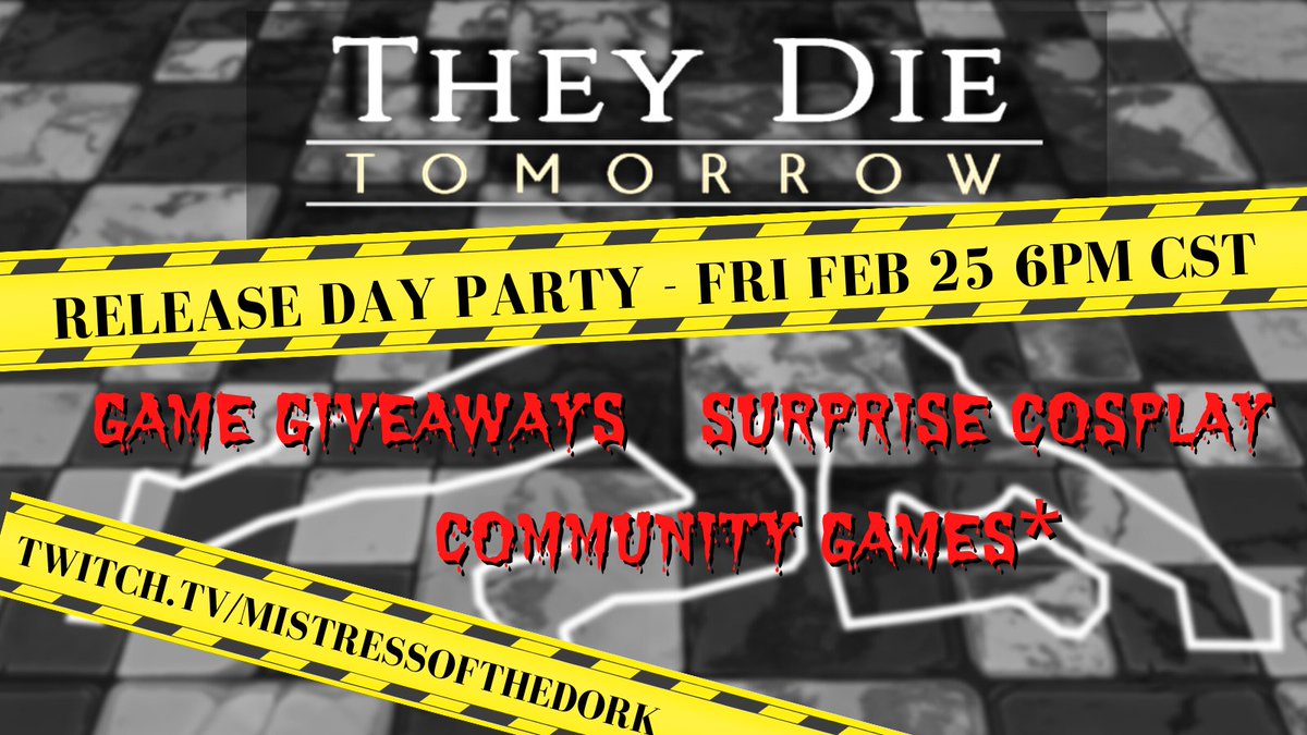 🚨LESS THAN 50 HRS UNTIL <a href="/TheyDieTomorrow/">They Die Tomorrow - Horror Game on Steam!</a> is available on Steam!  

You know we have to throw a big party to celebrate the release of this amazing spooky game!  
🔪Game Giveaways
🩸 Community Games (TBD)
🕵️ Surprise Cosplay
Don't be late! Because by tomorrow. . . well, you know