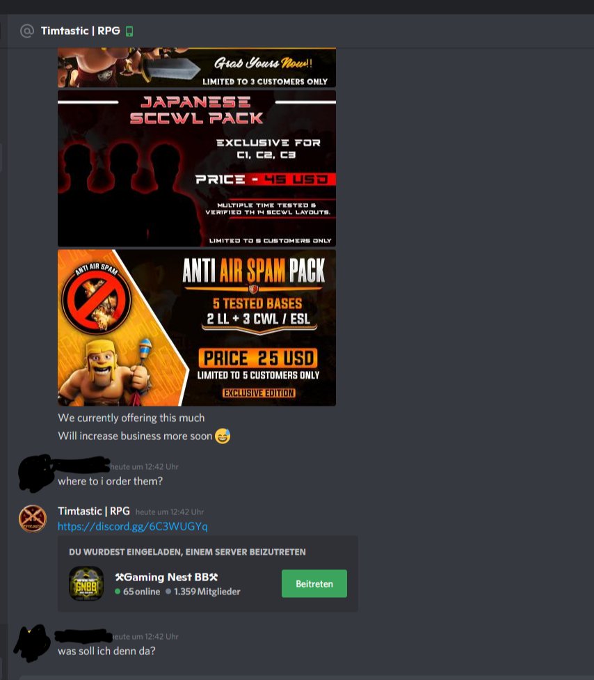 rpg_coc's tweet image. Just for your information:
Currently there's someone on discord trying to invite people to a basebuilding server named Gaming Nest BB under the Name of our Player @Timtastic7 

If this guy texts you: It is NOT Timtastic

RTs appreciated to avoid anyone being scammed, thanks!