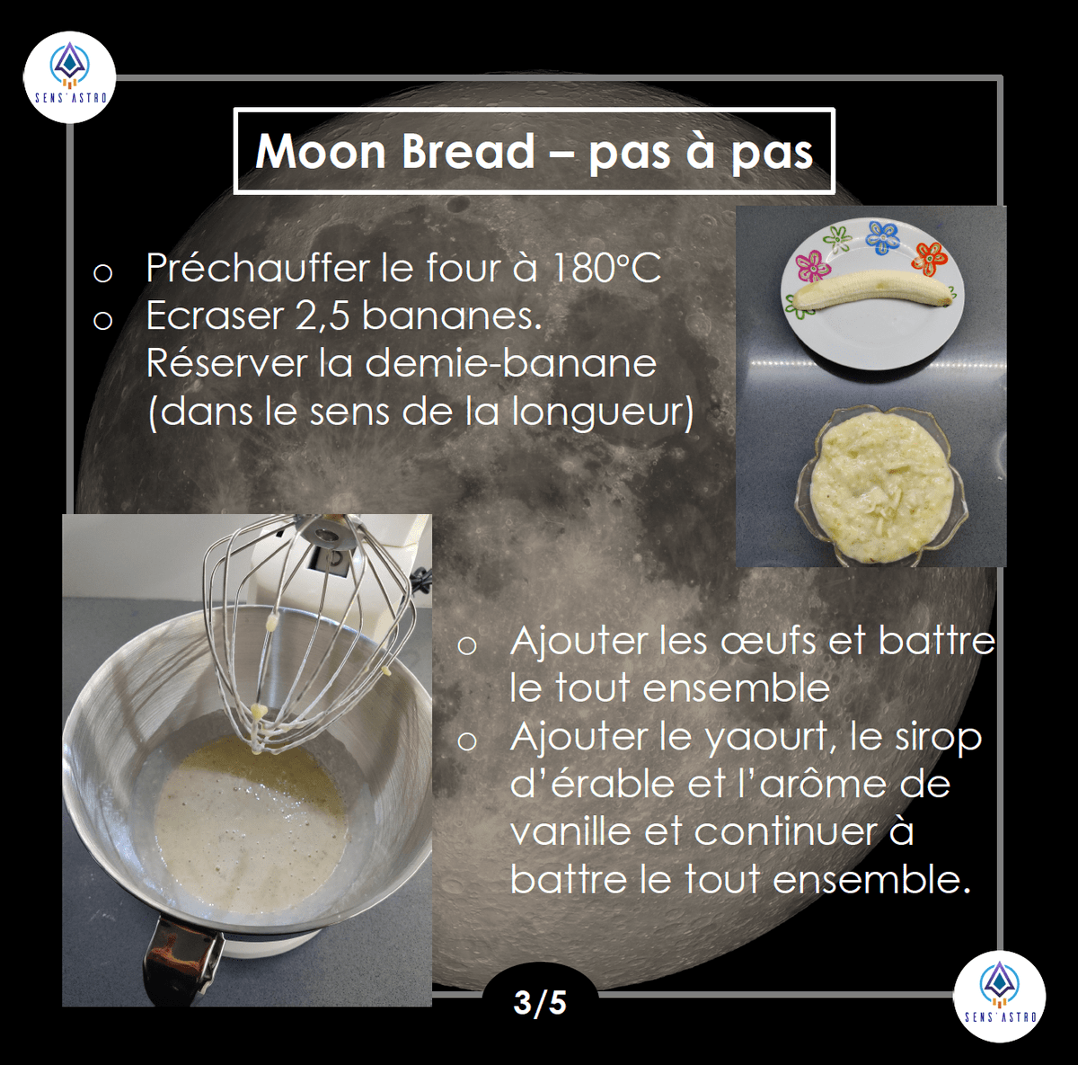 SensAstro31's tweet photo. Quelques étapes très simples à réaliser! Si vous n'avez pas de robot ou de batteur, des bras forts peuvent aussi faire l'affaire avec un bon fouet :) #MoonBread https://t.co/O49tbLHkyh