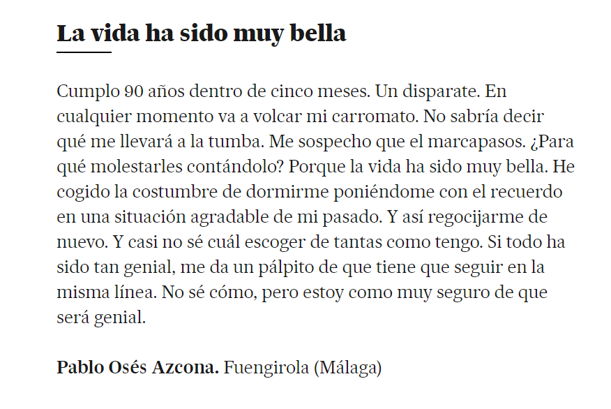 el_pais's tweet photo. "Cumplo 90 años dentro de cinco meses. Un disparate. En cualquier momento va a volcar mi carromato. No sabría decir qué me llevará a la tumba. ¿Para qué molestarles contándolo? Porque la vida ha sido muy bella". Hoy, en las #CartasDirectora https://t.co/WgdOxobsBE https://t.co/FnRBFTV2VC