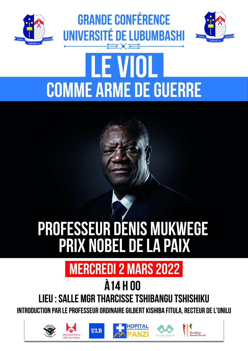 #Conférence avec le Dr <a href="/DenisMukwege/">Denis Mukwege</a> sur LE VIOL COMME ARME DE GUERRE.
Un live est prévu, et le lien sera communiqué. 

📆 2.03.2022
🕑 14h
📍Salle Mgr #Tshibangu_Tshishiku 

<a href="/ULBruxelles/">Université libre de Bruxelles</a> <a href="/ChuSaintPierre/">CHU Saint-Pierre</a> <a href="/PanziFoundation/">Fondation Panzi</a> #centre_médical_de_la_communauté #Fondation_Rachel_Forrest