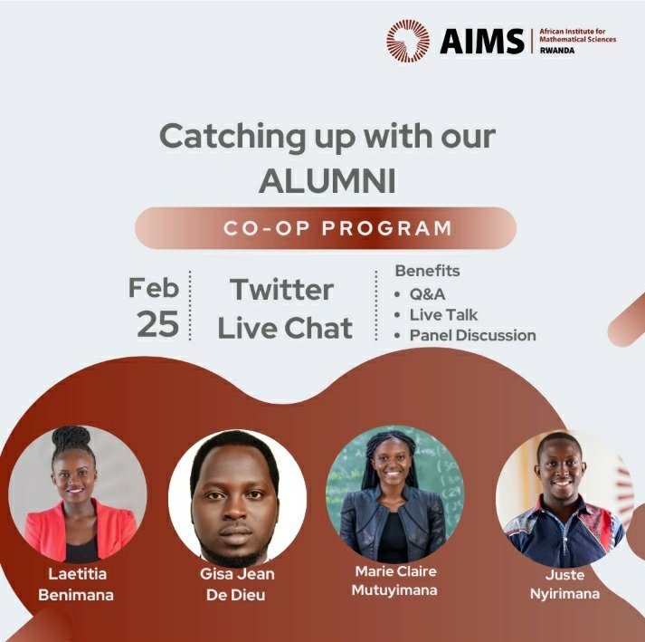AIMS_Rwanda's tweet photo. Curious about our Alumni and what they have been up to?
Catch us this Friday as we host four of our Co-op program #Alumni, as they share their experiences both at AIMS and in their careers.

Set a reminder for our upcoming Space! https://t.co/GmJitPWjuO https://t.co/axdEm5c9dX