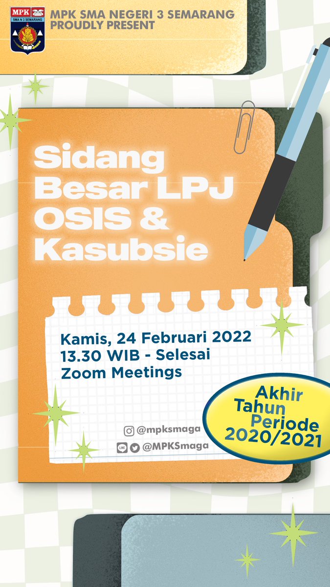 Hello, Satria Ganesha! 🐘
MPK SMA Negeri 3 Semarang
Proudly Presents

✨𝐒𝐈𝐃𝐀𝐍𝐆 𝐁𝐄𝐒𝐀𝐑 𝐋𝐏𝐉 𝐎𝐒𝐈𝐒 &amp; 𝐊𝐀𝐒𝐔𝐁𝐒𝐈𝐄 𝐀𝐊𝐇𝐈𝐑 𝐓𝐀𝐇𝐔𝐍 𝐏𝐄𝐑𝐈𝐎𝐃𝐄 𝟐𝟎𝟐𝟎/𝟐𝟎𝟐𝟏✨

Akan dilaksanakan pada:
📆 Kamis, 24 Februari 2022
⏰ 13.30 WIB - Selesai
🖥 Zoom Meetings