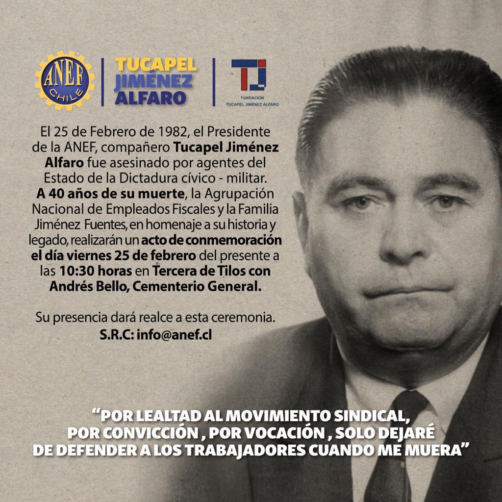 Este viernes 25 de febrero a las 10:30 horas ⏰ en el Cementerio General, se realizará un acto de conmemoración a 40 años del asesinato de #TucapelJiménez 🙌 <a href="/anefchile/">ANEF</a>