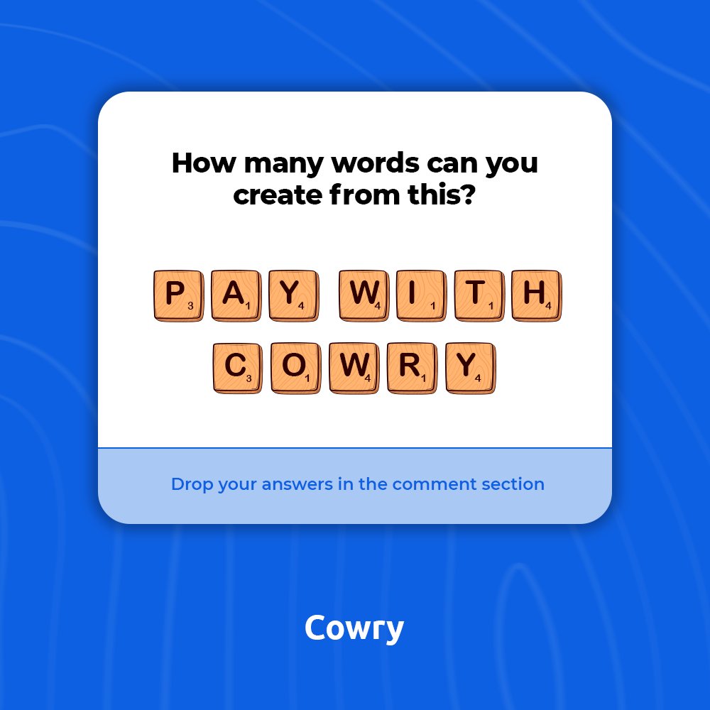 paywithcowry's tweet photo. Let's play a game!
.
How many words can you create from
"PAY WITH COWRY"
.
.
.
#CowryCard #CowryLagos #cowry #cca #CowryCampusAmbassadors #OneCowryOneLagos #microtransactions https://t.co/XvQ6Z0RNe3