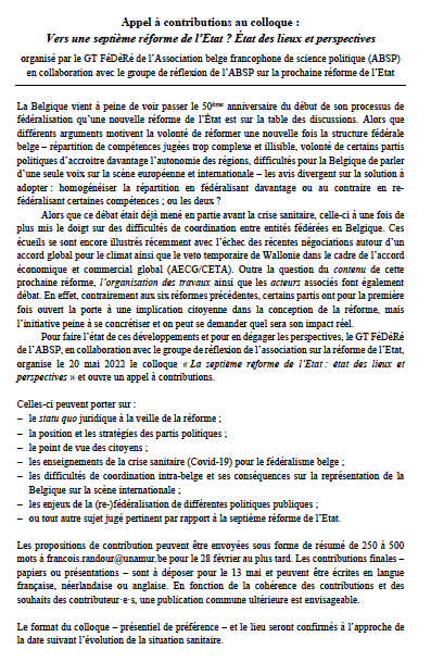 🟢Appel à contributions: Le GT FéDéRé organise un colloque pour questionner les tenants et aboutissants d'une 7ème réforme de l'Etat 🇧🇪(20/05). Pour y présenter vos travaux:⏰Les propositions de contribution sont à soumettre pour le 28 février au plus tard. <a href="/scpo_be/">ABSP</a> <a href="/CathXhardez/">Catherine Xhardez</a>
