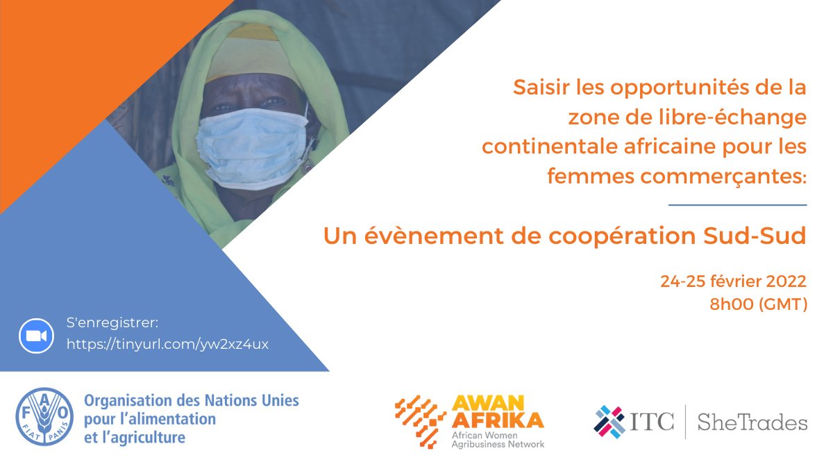 FAOSenegal's tweet photo. 📢 Rejoignez-nous pour une table ronde entre les femmes productrices👩🏿🌾et les principales parties prenantes de la scène commerciale africaine sur le déploiement de la #ZECLAf.
🗓️2⃣4⃣&2⃣5⃣févr
Inscription👉https://t.co/h5rBRsYXpl
#SheTrades
@FAOAfrica @ITCnews @Awan_Afrika https://t.co/y4yhLHHlls