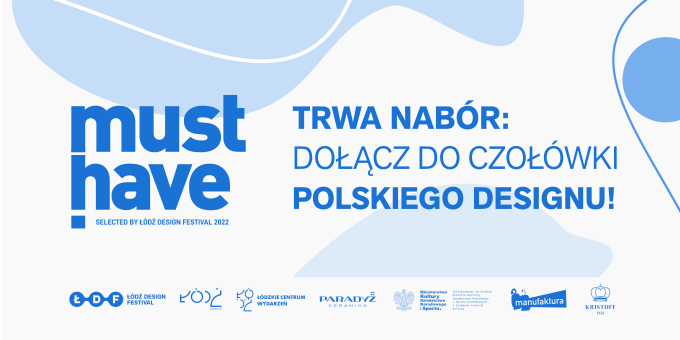 #środazmusthave
Projektanci, producenci, to ostatni moment na wysłanie zgłoszenia do tegorocznego 𝒎𝒖𝒔𝒕 𝒉𝒂𝒗𝒆. Termin nadsyłania zgłoszeń upływa 1 marca, godz. 9.00.
Więcej: musthave.lodzdesign.com
---
Łódź Design Festival 2022
𝐑𝐄:𝐆𝐄𝐍𝐄𝐑𝐀𝐂𝐉𝐀
12-22.05.2022
