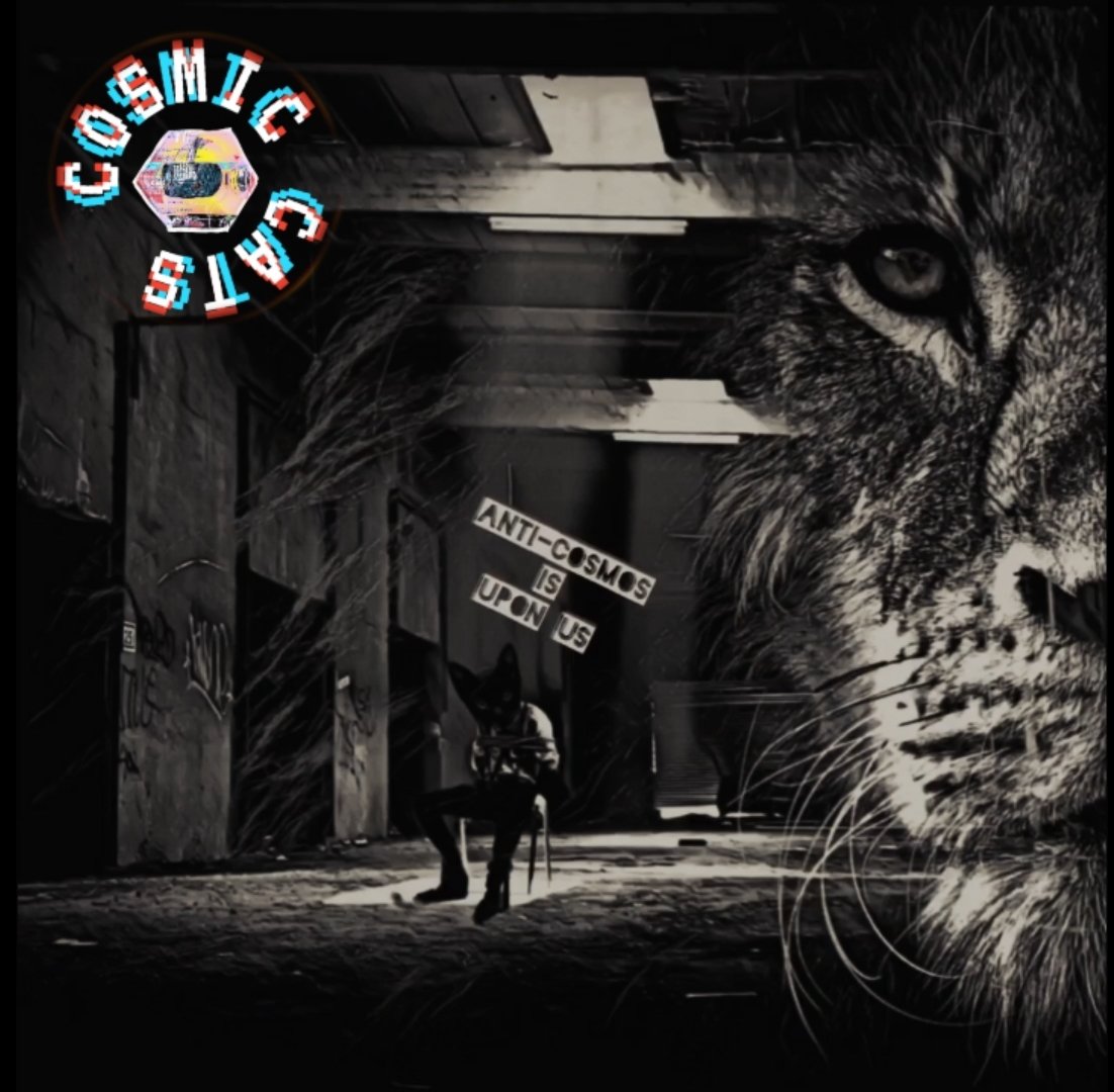 Ns_JNR's tweet photo. #COSMICCATS FALLEN π
#AntiCOSMOS has slayed #KingCosmos and is wreaking havoc with its #NegNRG. The $REGEN rangers are doing all they can to prevent the #Cosmos becoming a barren wasteland... it's all about to collapse!
#CC is @NotsNfts supported π¨
Launch info coming soon π https://t.co/3xCZYZHuiG