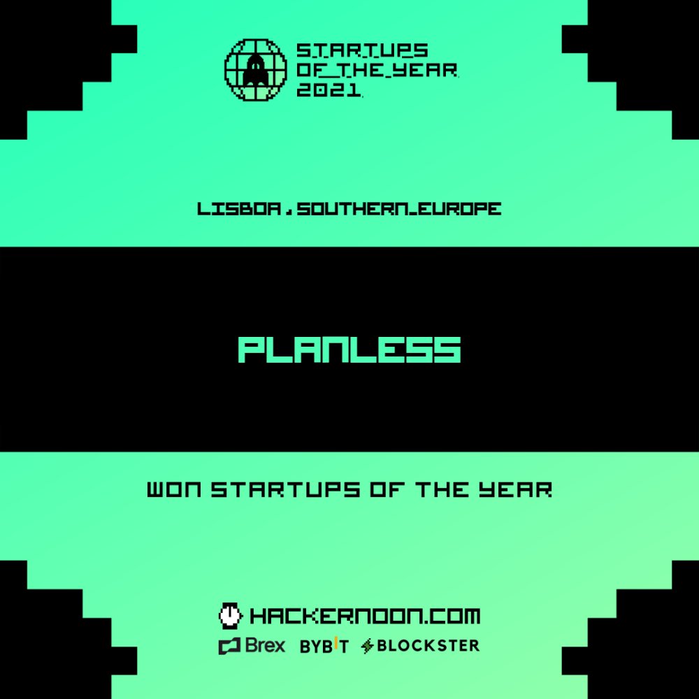 planlessio's tweet photo. 🎉  Planless won the @hackernoon Startup of the Year Award for Lisbon!
It's a great pleasure to compete against so many amazing startups like @CasafariRE and @YData_ai.  Also, to our amazing team, we love you guys! ❤️

#startups  #startupsoftheyear #hackernoon https://t.co/kp0iWNFEE7