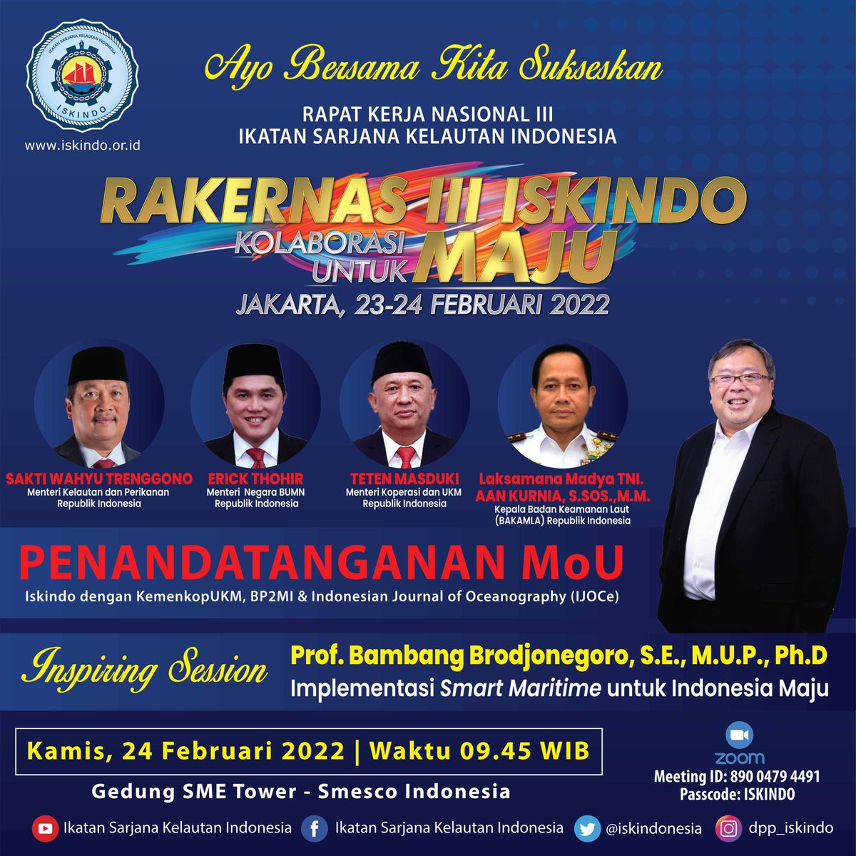 RAKERNAS III ISKINDO
"Kolaborasi Untuk Maju" akan dilaksanakan secara hybrid dari Jakarta mulai pukul 09.30 WIB.
Kegiatan diawali dengan Inspiring session oleh Prof. Bambang Brodjonegoro dan Penandatangan MoU ISKINDO. Ayo bersama kita sukseskan!!

#KolaborasiUntukMaju #ISKINDO