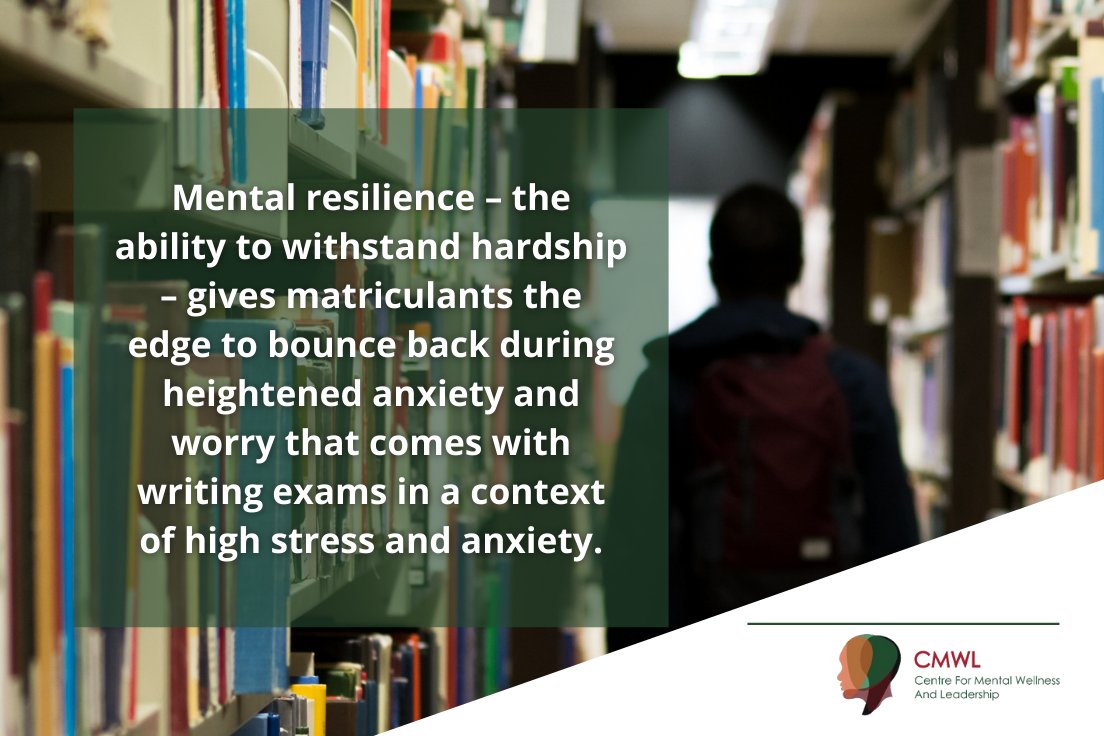 Mental resilience – the ability to withstand hardship – gives matriculants the edge to bounce back during heightened anxiety and worry that comes with writing exams in a context of high stress and anxiety.

#MentalWellness