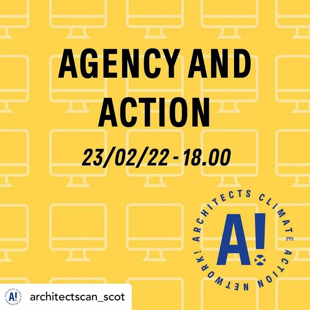 Join us tonight for an evening with ACAN Scotland and many others!

Posted <a href="/withregram/">Repost app</a> •
Join @architectscan_scot as it hosts an evening for students from Scotland’s schools of architecture, in collaboration with their student societies and climate a… instagr.am/p/CaUQJH2sK56/