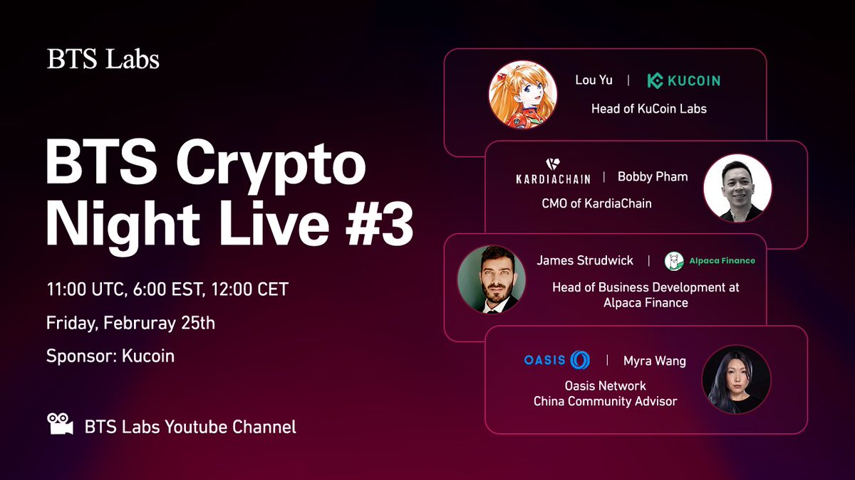 btslabs_global's tweet photo. 🎥BTS #CryptoNightLive 3rd with @kucoincom @KardiaChain @OasisProtocol @AlpacaFinance 
🕙11:00 UTC, Feb 25th
🏛Venue: https://t.co/63Anp5iDyY

💰$200 Kucoin coupon: 
1. Follow @btslabs_global + above projects
2. RT &amp; tag 3 friends

💰$200 USDT:
1. Ask questions during Live🎥 https://t.co/4iKnJpBkSB