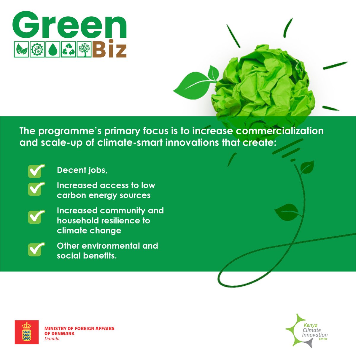 What is the primary goal for the #GreenBiz programme?

🅰️ The programme focuses on creating decent jobs,
increasing access to low #carbonenergy sources, increasing community and household resilience to climate change among other environmental and social benefits.
#ADecadeOfImpact