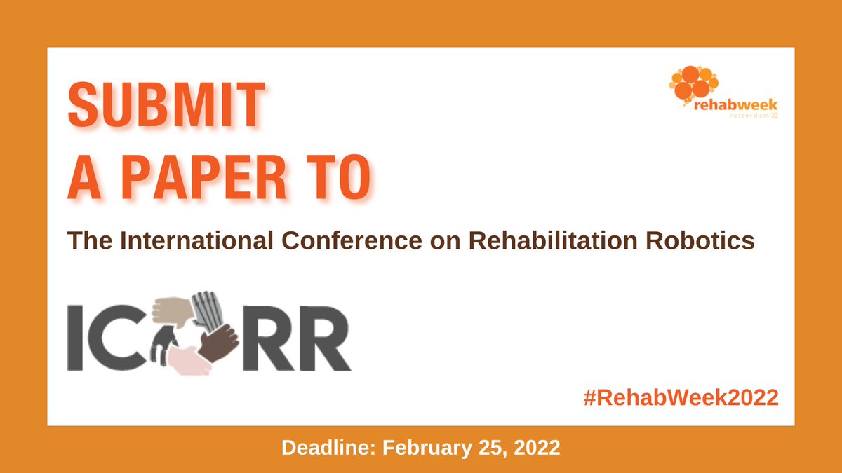 RehabWeekOrg's tweet photo. 📢 Make your voice heard with your research! Submit your paper to #ICORR (@ICORR_2022) at #RehabWeek2022.
Deadline approaching! Add the finishing touches to your work and submit by February 25. ⌛
Submit here 👇
https://t.co/VkhAkceYrl https://t.co/tHOpUHQrSc