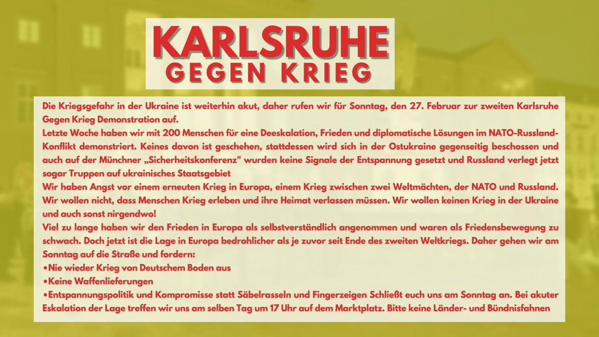 Kommt vorbei! Diese Woche Sonntag, 16 Uhr am Karlsruher Marktplatz!!

Setzt mit uns ein Zeichen gegen Krieg, für Diplomatie und Deeskalation!