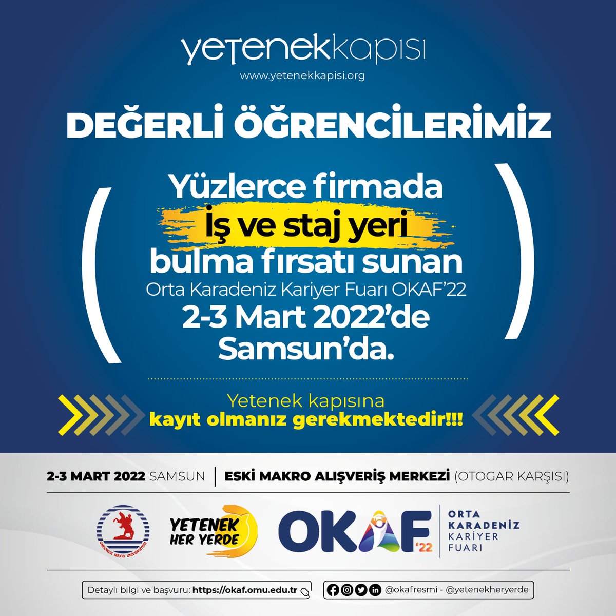 Orta Karadeniz Kariyer Fuarı (OKAF)
Yüzlerce firmada İş ve Staj yeri bulma fırsatı
#bufuardakariyervar
Fuara katılmak için 👉 yetenekkapisi.org adresi "Kariyer Fuarları" kısmından başvuru yapmanız gerekmektedir.
🗓️ 02-03 Mart 2022
📍Samsun eski Makro AVM
@tccbiko <a href="/okafresmi/">Orta Karadeniz Kariyer Fuarı</a>