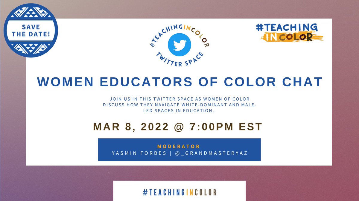 🚨SAVE THE DATE!🚨

✊🏾On March 8th at 7 PM, join our
🤳🏾Twitter Space🤳🏾 as we hold space for #womenofcolor as they discuss navigating White-dominant and male-led spaces in #education.
 
💫 Set a reminder to join: x.com/i/spaces/1MYxN…

#WomensHistoryMonth