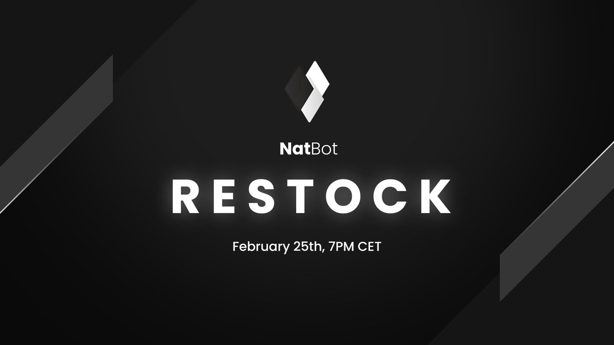 NATAIOBOT's tweet photo. Note the date and time✍️
NatBot will be hosting a restock on the 25th of February at 7PM CET.

🏁 The Restock will be FCFS and hosted in our public discord server: https://t.co/rjxaUbnI2G https://t.co/BVoKTGRLfv