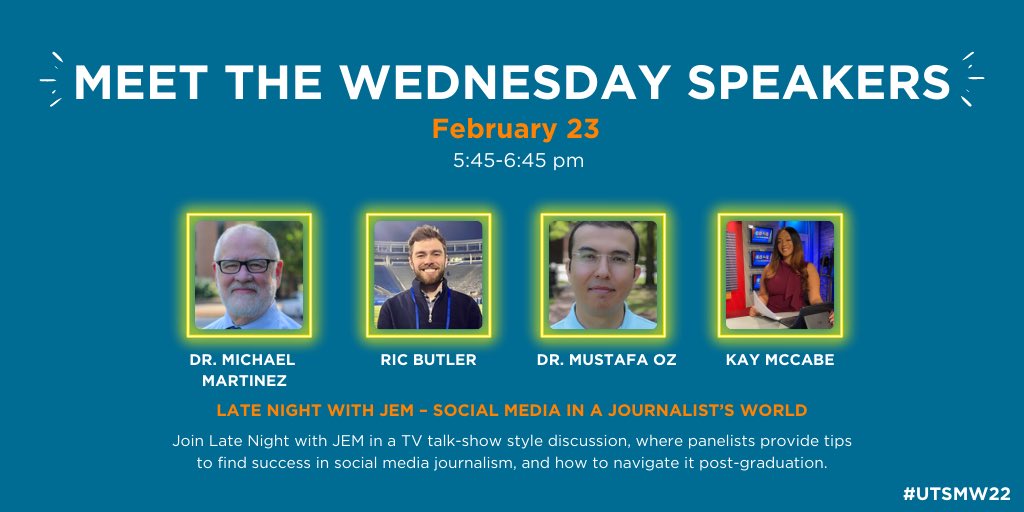 UTSMW's tweet photo. Join us tonight for our next session "Late Night with @UTJEM – Social Media in a Journalist’s World" at 5:45 pm. See you then! #UTSMW22 https://t.co/VRrVzkoRWo https://t.co/kRl6A60cHh
