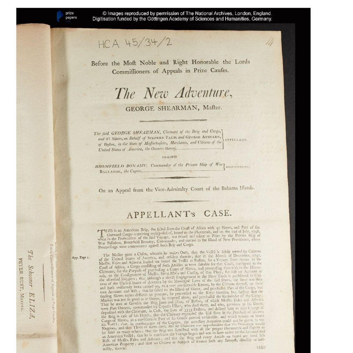 The prize appeals also cover the transatlantic slave trade. The American ship New Adventure carried 97 enslaved people from Gorée, Senegal to Havana in 1798. It was captured by a British privateer en route and the enslaved people carried to the Bahamas, to be sold as prize /1