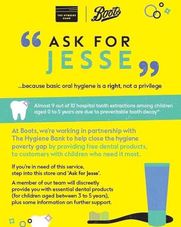 High street chemist @BootsUK in partnership with @thehygienebank have launched a new initiative to help families that are struggling to afford oral hygiene products.If your children need essential dental products, step into a Boots store and 'Ask for Jesse'. #childrensoralhealth