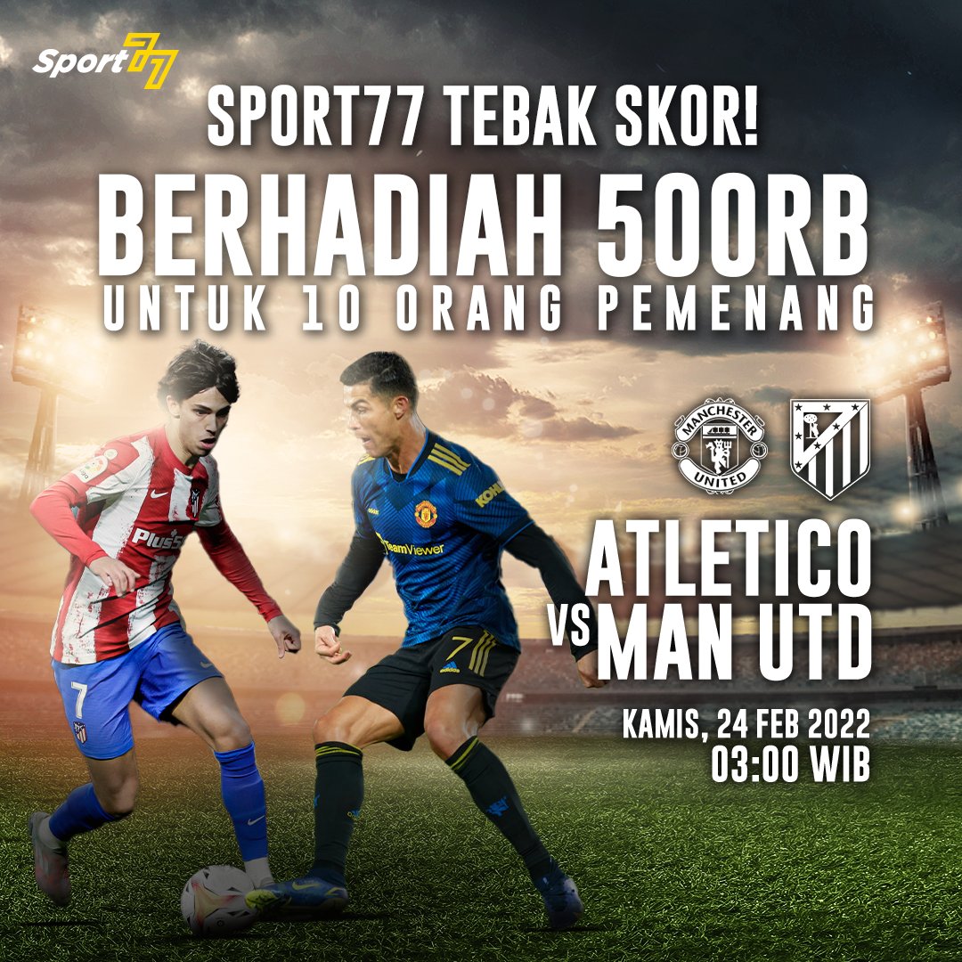 Sport77Official's tweet photo. 🚨TEBAK SKOR🚨
@Atleti  vs @ManUtd 
 
Syaratnya:
- Tebak Skor dan gunakan hashtag (Contoh : Atletico 1-1 Man Utd #MoreThanJustAGame)
- Wajib Follow @Sport77Official , Retweet dan Like postingan ini
- Kuis ditutup saat kick-off
- 1 akun 1 tebakan

Semoga beruntung Sob! 
#UCL https://t.co/Zw8iPY3Sw4